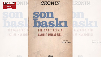 'Son Baskı - Bir Gazetecinin Fazilet Mücadelesi'