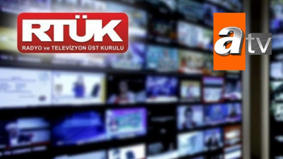 ATV için şikayet sayısı 90 bin, RTÜK'te görüşülen dosya sayısı sıfır