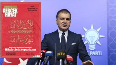 AKP'den hilafet tepkisi: Türkiye’nin siyasal rejimiyle ilgili siyasal kamplaşma üretmek yanlış