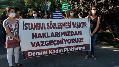 Kadınlar Dersim'den seslendi: İstanbul Sözleşmesi uygulansın