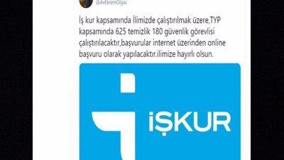 İŞKUR’un işçi alımını AKP'li Olgaç duyurdu