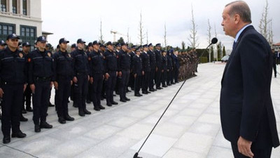 'Rezerv polis gücü, seçimi kaybetme olasılığı güçlenen tek adam rejiminin bastırma hazırlığı'