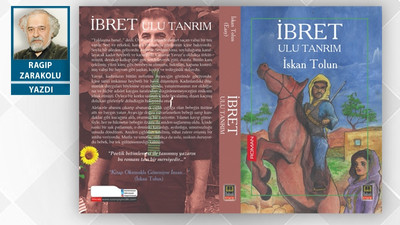 İbret-i alem olmanın sırrı