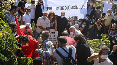 Ebru Timtik toprağa verildi