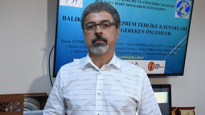 Prof. Dr. Hasan Sözbilir'den Balıkesir için 7,2'lik deprem uyarısı