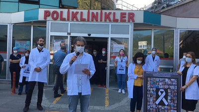 Hekimler Artvin'den seslendi: Sorumluluklarımızı hatırlatmaya devam edeceğiz