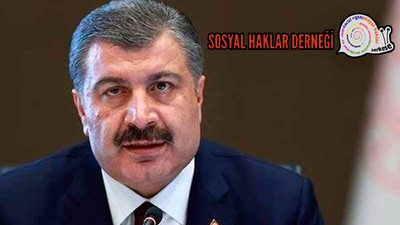 SHD: Bu sosyal cinayetin faili, salgın yönetimindeki yanlış politikaların uygulayıcılarıdır