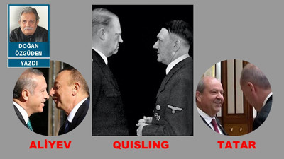 Erdoğan’ın Quisling’leri…