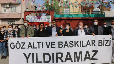 HDP'den yönetici ve meclis üyelerinin gözaltına alınmasına tepki: Bu HDP'den korktuğunuzun ilanıdır