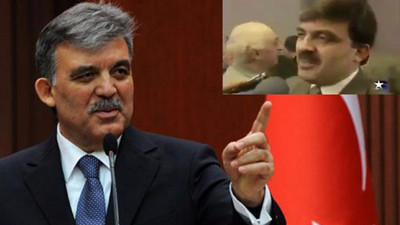 'Yapma Abdullah Gül'