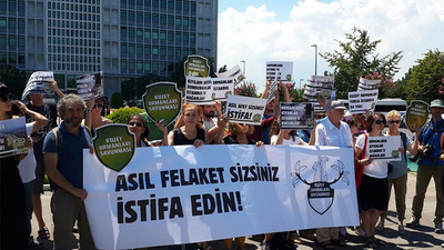 'Asıl afet sizsiniz, derhal istifa edin'