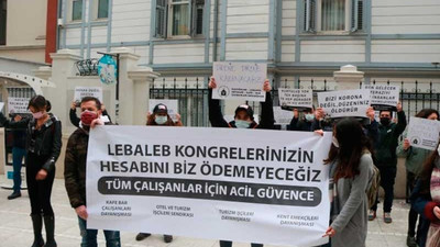 'Lebaleb kongrelerinizin hesabını biz ödemeyeceğiz'