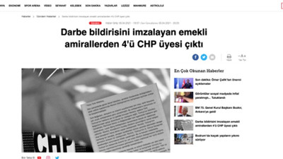 Hürriyet bildiriye 'darbe' dedi, amirallerin CHP'li yakınlarının listesini yayınladı