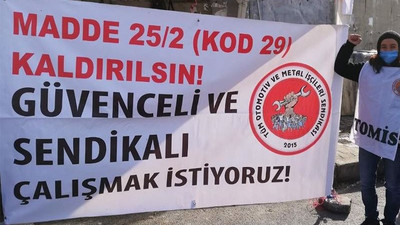 HDP: İşçilere karşı silah olarak kullanılan Kod-29 zulmü mevzuattan çıkarılsın