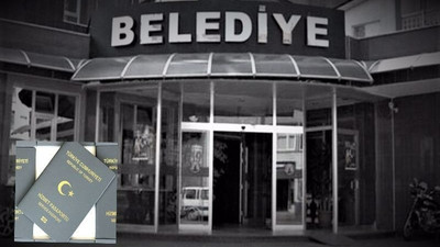 İçişleri Bakanlığı'ndan 29 belediye hakkında gri pasaport soruşturması