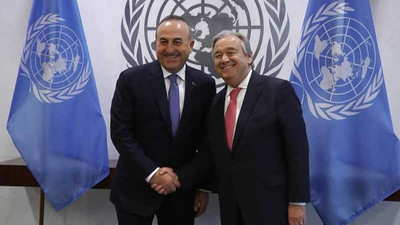 Dışişleri Bakanı Çavuşoğlu, BM Genel Sekreteri Guterres ile görüştü