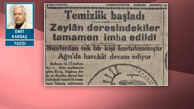 Kürtler (6): Ağrı İsyanı'ndan Zilan Katliamı'na!