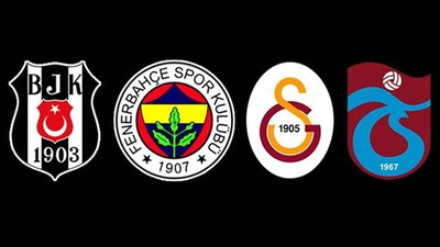 Galatasaray, Fenerbahçe, Beşiktaş ve Trabzonspor'un borçları açıklandı