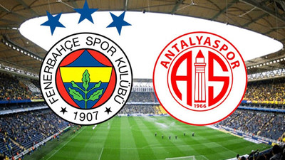 Fenerbahçe Fraport TAV Antalyaspor karşılaşmasının muhtemel 11'leri