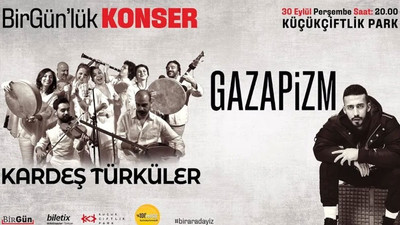 BirGün’lük Konser'de Kardeş Türküler ve Gazapizm sahne alacak