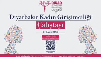 Diyarbakır Kadın Girişimciliği Çalıştay'ı 15 Ekim'de