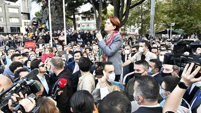 Akşener: 5 maaş alan doymaz danışmanlar işlerine devam etti, sizin çocuğunuz işsiz kaldı