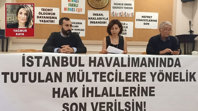 Havalimanı tarafsız bölgede tutulan mültecilerin hakları ellerinden alınıyor