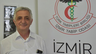 İzmir Tabip Odası Başkanı Çamlı: Vakalar bakanlığın açıkladığının 3-4 katı