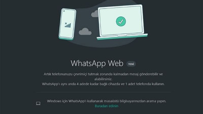 WhatsApp Web'ten telefon kapalıyken bile mesajlaşmaya izin veren yeni özellik