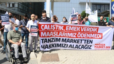 Tanzim Market zinciri işçilerin alacaklarını vermeden konkordato ilan etti