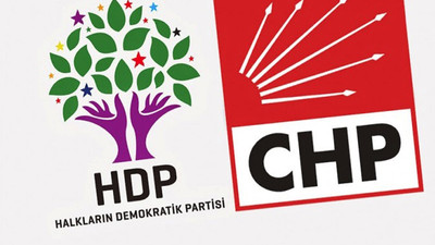 'CHP, HDP ile güçlü bir ittifak kurmalı'