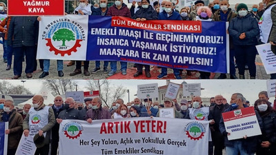 Sokaktan seslendiler: Emeklilere seyyanen zam yapılsın