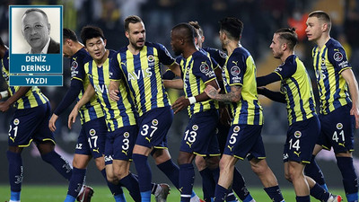 Fenerbahçe hep bildiğiniz gibi…