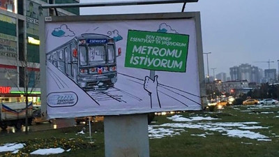 Yatırım programına alınmayan metro hattı için afişli tepki: Metroma engel olma