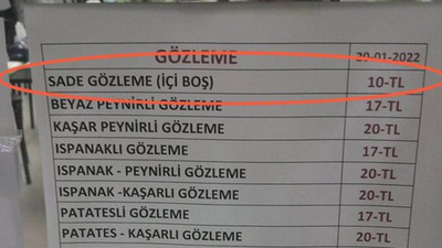 Boş tost, boş baklavadan sonra 'boş gözleme' de satılmaya başlandı