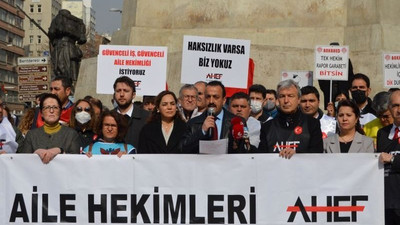 Aile hekimleri sağlık politikalarına karşı iş bıraktı: Ülkesini terk eden binlerce doktor sizin eseriniz