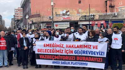 Sağlık çalışanları Dağkapı meydanından seslendi: Hiçbir yere gitmiyoruz