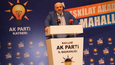 AKP'li Ercoşkun: Bizim bu muhalefete müsaade etmemiz mümkün değil