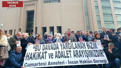 Cumartesi Anneleri davası | 699 haftadır suç olmayan şey nasıl bir anda suç sayıldı?