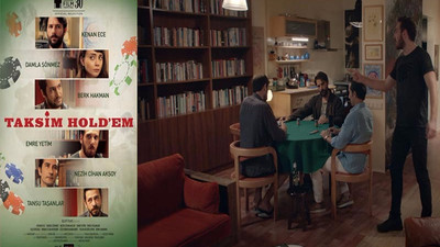 'Taksim Hold’em' Tokyo Film Festivali'nde yarışacak