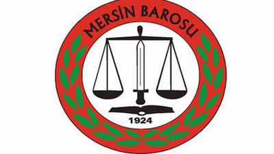 22 avukata soruşturma: ‘Kabul edilmesi mümkün değil’