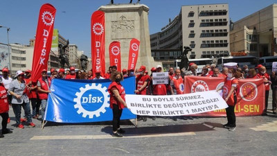 DİSK’ten 1 Mayıs çağrısı: Biz birleşirsek alın terimiz zenginlere aktarılmaz