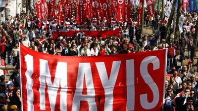 1 Mayıs rehberi: İl il 1 Mayıs miting alanları