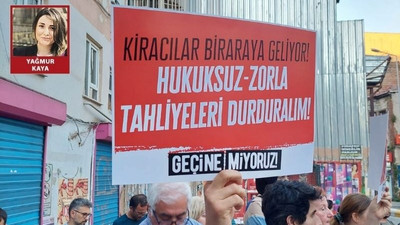 Ev kiralarındaki fahiş artış protesto edildi: İktidar ülkenin kanını emiyor