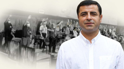 Demirtaş: MİT Başkanı Fidan'dan, 'Öcalan’ın fikirleri beni çok etkilemiştir’ sözlerini duydum