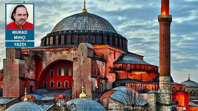 Ayasofya yıkılsın, yerine TOKİ inşaat yapsın