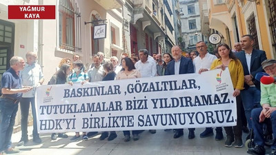 HDK gözaltıları protesto etti: Seyirci kalan herkes artık uyansın