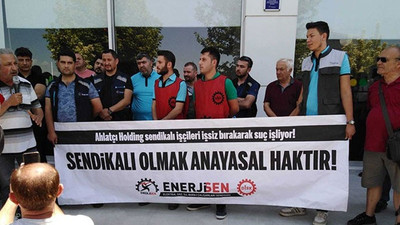 Sendika üyesi oldukları için işten atılan Enerya işçileri eylemde