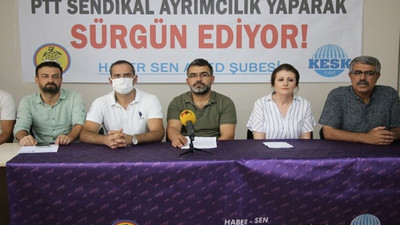 PTT'de HABER-SEN üyelerine baskı ve mobbing: 'Bağımsız yargı önünde hesap soracağız'