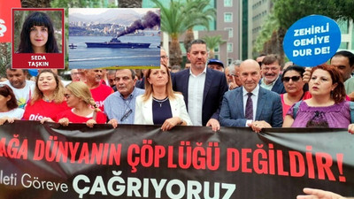 Asbestli gemiye karşı İzmirliler ayakta: Ortak dava ve imza kampanyası